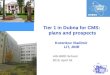 Tier 1 in Dubna for CMS: plans and prospects Korenkov Vladimir LIT, JINR AIS-GRID School 2013, April 25