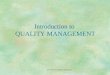 Introduction to Operations Management Introduction to QUALITY MANAGEMENT