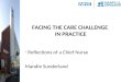 FACING THE CARE CHALLENGE IN PRACTICE - Reflections of a Chief Nurse Mandie Sunderland