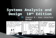 Chapter 8 – User Interface Design Phase 3 Systems Design