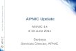 APNIC Update AfriNIC-14 4-10 June 2011 Sanjaya Services Director, APNIC 1