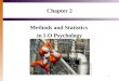 1 Chapter 2 Methods and Statistics in I-O Psychology Royalty-Free/CORBIS