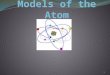 1. Review of Ancient Models of Matter Leucippus and Democritus - the idea of the “atom” – the indivisible particle Empedocles and Aristotle - the 4- element
