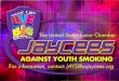 Jaycees Against Youth Smoking What What is it? FREE FREE smoking prevention program Five Five interactive modules Educational Educational tools for the