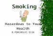 Smoking Hazardous to Your Health B.PORCHELVI 513A