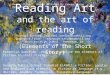 Reading Art and the art of reading Rachael Sanford rachael.sanford@cobbk12.org Stephanie Tatum stephanie.tatum@cobbk12.org Harrison High School Kennesaw,