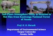 Department of Environmental Science Tezpur University Assam, India Prof. K. K. Baruah Soil-Plant-Atmosphere Study in Relation to Net Flux from Kaziranga
