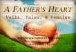 Veils, Tales, & Females God’s Responsibilities for Fathers in 1 Corinthians 11:2-16