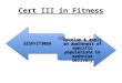 Cert III in Fitness SISFFIT303A Develop & apply an awareness of specific populations to exercise delivery