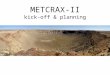 METCRAX-II kick-off & planning. Equipment – Deployment planning and discussion LiDARs Towers PAMS – (additl. limited PAMs in Crater?) Hobos Pressure sensors