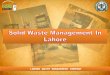 LAHORE WASTE MANAGEMENT COMPANY. WASTE DISPOSAL STRATEGY