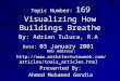 Visualizing How Buildings Breathe Presented By: Ahmed Mohamed Gendia By: Adrian Tuluca, R.A Web Address: 