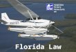 Seaplane Pilots Association Florida Law Update. Individuals Trespass Law (Private Property) Jurisdictional Heirarchy (Partial):