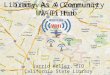Library As A Community Wi-Fi Hub Jarrid Keller, CIO California State Library