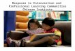 Response to Intervention and Professional Learning Communities Chinese Institute
