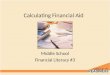 Calculating Financial Aid Middle School Financial Literacy #3