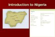 Introduction to Nigeria. A New Democracy? – the 2006 and 2007 elections
