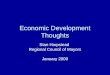 Economic Development Thoughts Stan Harpstead Regional Council of Mayors January 2009