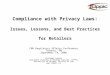 Compliance with Privacy Laws: Issues, Lessons, and Best Practices for Retailers CMA Regulatory Affairs Conference Toronto, ON September 14, 2006 Philippa