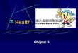 Health Chapter 2. Building Health Skills Health Skills – or life skills, are specific tools and strategies that help you maintain, protect, and improve