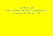 Lecture 30 Pyrimidine Metabolism/Disease Raymond B. Birge, PhD
