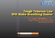 高中基础 (2261 期 20150602) | 1 版 Tough Tobacco Law Will Make Breathing Easier