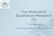 The Method of Qualitative Research (2) WANG Huaping Philosophy Department, Shandong University