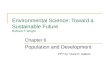 Environmental Science: Toward a Sustainable Future Richard T. Wright Population and Development PPT by Clark E. Adams Chapter 6