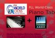 FLL World Class Piano T ablet GROUP 5 - 7KP Amy Halder, Cristina Strimbu, Allison Lai, Aasta Tuatis, and Victoria Sokolowska