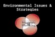 Environmental Issues & Strategies. 1. Students are expecting a broader variety of course delivery methods (including interactive and on-line education)