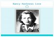 Nancy Harkness Love. Born 14 February 1914 Michigan North America Died 22 October 1976 Massachusetts Age: 62