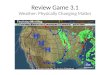 Review Game 3.1 Weather: Physically Changing Matter