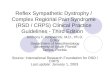 Reflex Sympathetic Dystrophy / Complex Regional Pain Syndrome (RSD / CRPS) Clinical Practice Guidelines - Third Edition Anthony F. Kirkpatrick, M.D., Ph.D