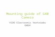Mounting guide of G40 Camera VIDO Electronic Vertriebs GmbH