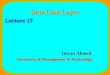 1 Data Link Layer Lecture 17 Imran Ahmed University of Management & Technology