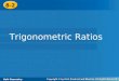 Holt Geometry 8-2 Trigonometric Ratios 8-2 Trigonometric Ratios Holt Geometry