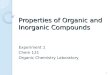 Properties of Organic and Inorganic Compounds Experiment 1 Chem 121 Organic Chemistry Laboratory 1