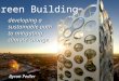 Developing a sustainable path to mitigating climate change Green Building Byron Pedler