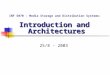 Introduction and Architectures 25/8 - 2003 INF 5070 – Media Storage and Distribution Systems: