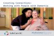 Creating Connections: Working with People with Dementia