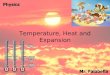 Temperature, Heat and Expansion. All matter – solid, liquid and gas – is composed of continually jiggling atoms or molecules. These atoms and molecules