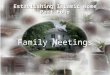 Establishing Islamic Home Part Four Family Meetings