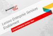 Lenovo Enterprise Services Team − March 2015 Lenovo Enterprise Services Enablement