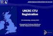 UKCRC Registered Clinical Trials Unit Network UKCRC CTU Registration Presented by Professor Julia Brown UKCRC Registered CTU Network CTU Workshop, January