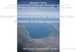 PROJECT TITLE: STRENGTHENING EDUCATION AND TRAINING CAPACITY ON NATURAL RESOURCE CONSERVATION IN OHRID â€“ PRESPA BASIN General considerations for the Ohrid