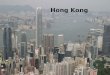 Hong Kong Location of Hong Kong Located on China’s south coast on Pearl River Delta Situated in Southeast Asia Faces the Pacific Ocean in the east