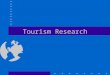Tourism Research. Measurement of Visitor Expenditure