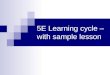 5E Learning cycle – with sample lesson
