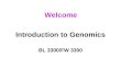 Introduction to Genomics BL 3300/FW 3300 Welcome