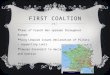 FIRST COALTION  Fear of French Rev spreads throughout Europe  King Leopold issues Declaration of Pilnitz – supporting Louis  Causes Girondist to declare